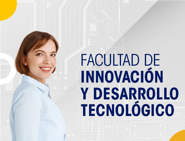 banner Facultad de innovación y desarrollo tecnológico